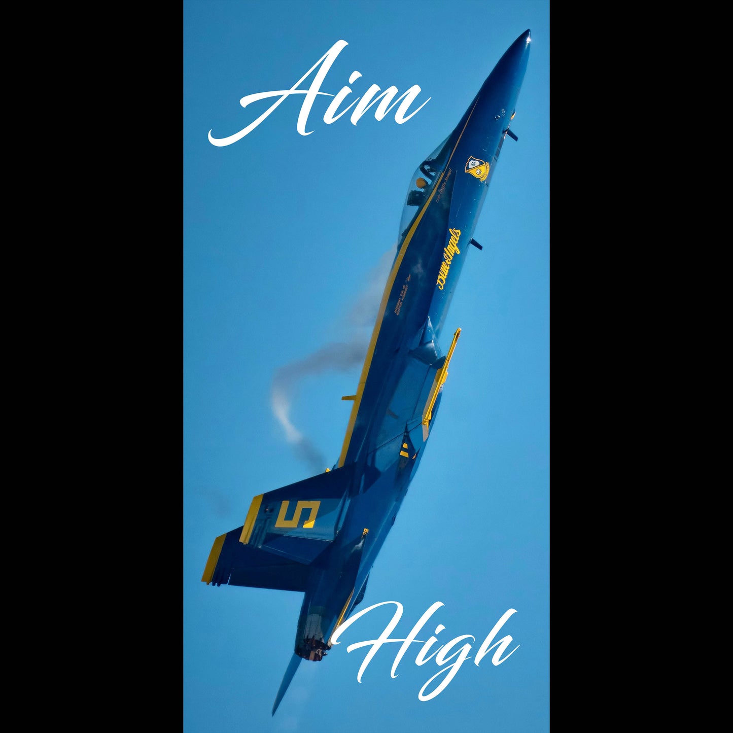 Aim High Blue angel- Ultra Max Poster