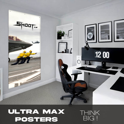 Shoot Launch - Ultra Max Poster